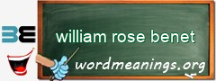 WordMeaning blackboard for william rose benet